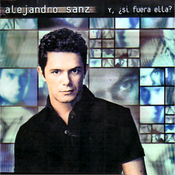 04 1997 Alejandro Sanz - Y si fuera ella