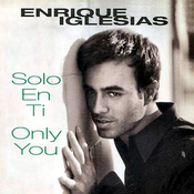 05 1997 Enrique Iglesias - Solo en ti
