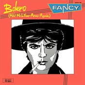 07 1985 Fancy - Bolero (Hold me in your arms again)