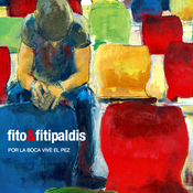 16 2006 Fito y Fitipaldis - Por la boca vive el pez