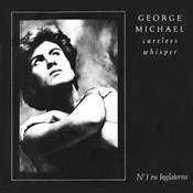 07 1984 George Michael - Careless whisper