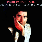 13 1992 Joaquin Sabina - Peor para el sol