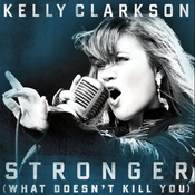 14 2011 Kelly Clarkson - Stronger (What doesn't kill you)