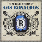 11 2007 Los Ronaldos - No puedo vivir sin ti