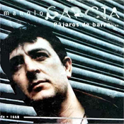05 1998 Manolo Garcia - Pajaros de barro
