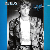 08 1985 Reeds - In your eyes